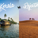 Kerala vs Rajasthan: Two Completely Different Indias
